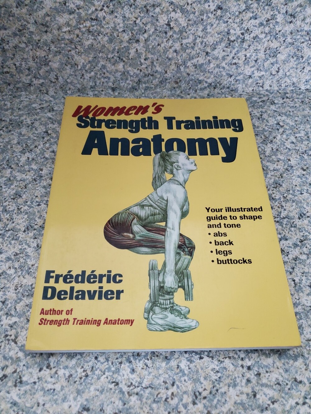 Women's Strength Training Anatomy by Frédéric Delavier Paperback Preowned